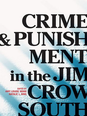 cover image of Crime and Punishment in the Jim Crow South